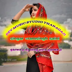 Garwa Ji Dj Song Pyra Garwa Ji